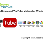 Tricks to Download YouTube Videos for Windows/ OS X