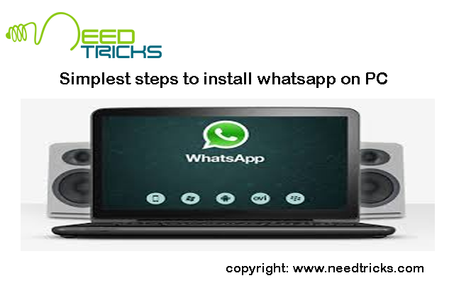 Simplest steps to install whatsapp on PC