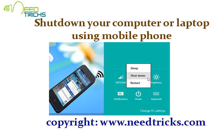 Shutdown your computer or laptop using mobile phone