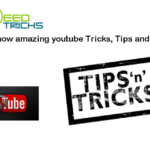 Must know amazing youtube Tricks, Tips and Hacks
