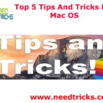Top 5 Tips And Tricks For Mac OS