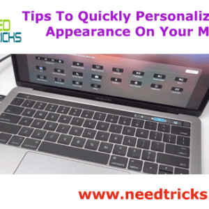 Tips To Quickly Personalize The Appearance On Your Mac