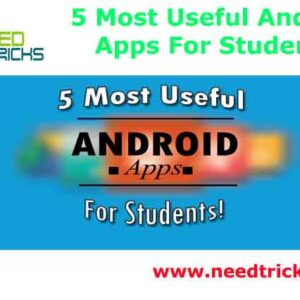 5 Most Useful Android Apps For Students