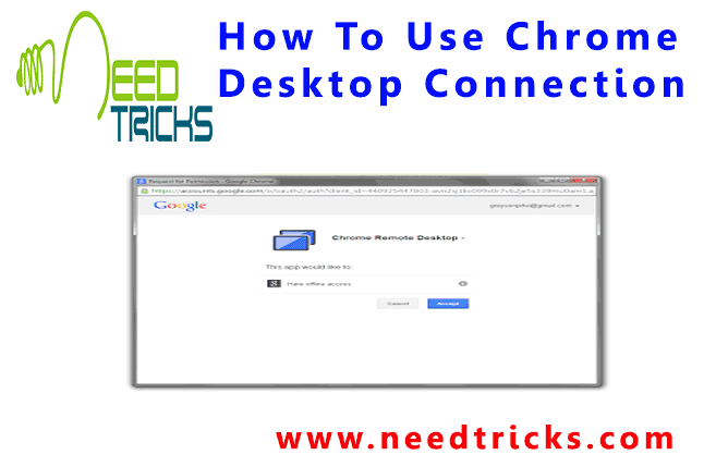 How To Use Chrome Desktop Connection