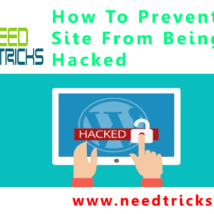 How To Prevent Your Site From Being Hacked