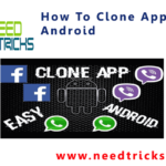 How To Clone Apps In Android
