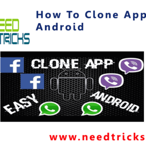 How To Clone Apps In Android
