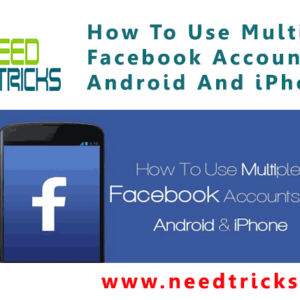 How To Use Multiple Facebook Accounts On Android And iPhone
