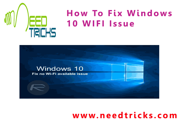 How To Fix Windows 10 WIFI Issue
