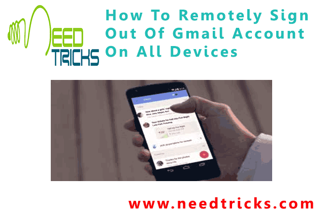 How To Remotely Sign Out Of Gmail Account On All Devices