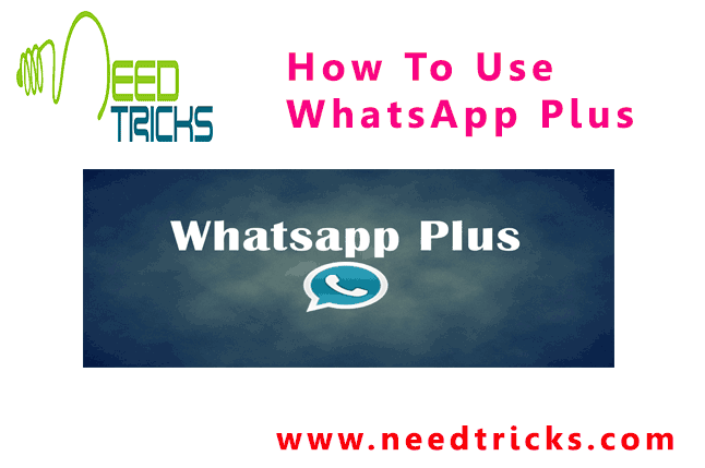 How To Use WhatsApp Plus