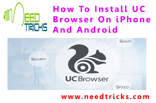 How To Install UC Browser On iPhone And Android