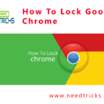 How To Lock Google Chrome
