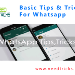 Basic Tips & Tricks For Whatsapp