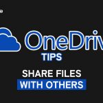 OneDrive Tips! Share Files with Others