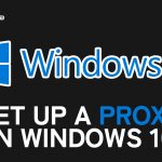 Set-Up-a-Proxy-in-Windows-10