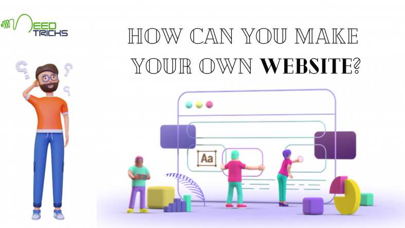 How can you make your own website
